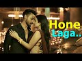 Hone Laga (Full Song) Jubin Nautiyal | ANTIM | Ravi B, Shabbir | Aayush Sharma, Mahima Makwana
