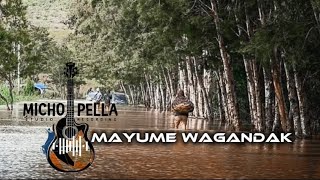 Download lagu Lagu Papua pegunungan terbaru. (Mayume Wagandak) Micho Pella,  Music  mp3