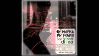 Mieka Du Franx - Burlesque Disco (Mert Yucel gets Freaka mix) Felinephonix Music
