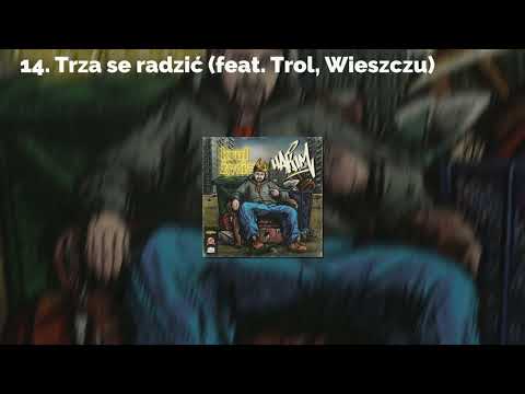 Hakim feat. Trol, Wieszczu - "Trza se radzić" (prod. Hakim)