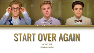 New Hope Club - Start Over Again (Color Coded Lyric)