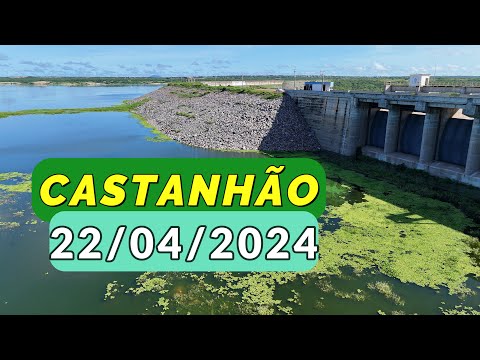 ESPETACULAR Açude Castanhão Dados Atualizados Hoje 22/04/2024 Alto Santo - Jaguaribara Ceará