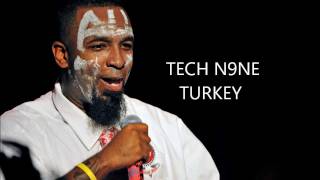 If I Could - Tech N9ne Turkey