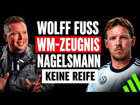 Wolff Fuss: Die schonungslose Wahrheit über Klopp und Nagelsmann