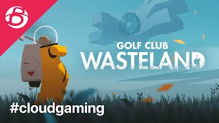 Golf Club Wasteland [🎮 Play Now on Blacknut] #cloudgaming #playitcloud #blacknut