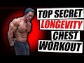 Top Secret Chest Workout For Longevity