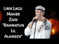 Maher Zain Rahmatun Lil Alameen Lirik Dan Terjemahan Lagu