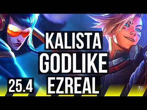 KALISTA & Rell vs EZREAL & Thresh (ADC) | Godlike | KR Challenger | 25.4