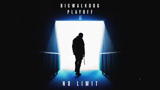 BigWalkDog - No Limit [Official Audio]