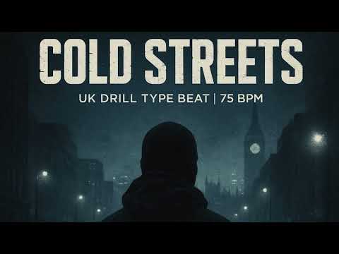 Cold Streets - UK Drill Type Beat 2024 | Central Cee x Unknown T x Dark Mood (75 BPM)