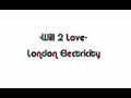 Will 2 Love - London Elektricity