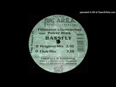 Tillmann Uhrmacher feat. Peter Ries - Bassfly (Club Mix) (1999)