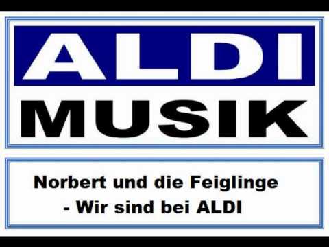 ALDI Musik : # 3 » Norbert und die Feiglinge - Wir sind bei ALDI «