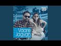 Vaare Jaavan From Daaru Na Peenda Hove