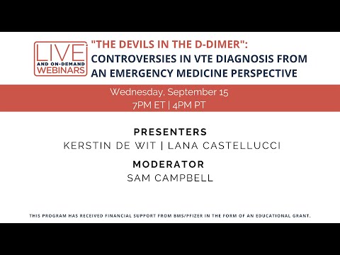 Series: Thromboembolic Disease in the ED - "The Devil is in the D-dimer"
