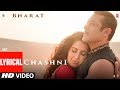 Lyrical: Chashni Song | Bharat | Salman Khan, Katrina Kaif |Vishal & Shekhar ft. Abhijeet Srivastava Lyrical: Chashni Song | Bharat | Salman Khan, Katrina Kaif |Vishal & Shekhar ft. Abhijeet Srivastava