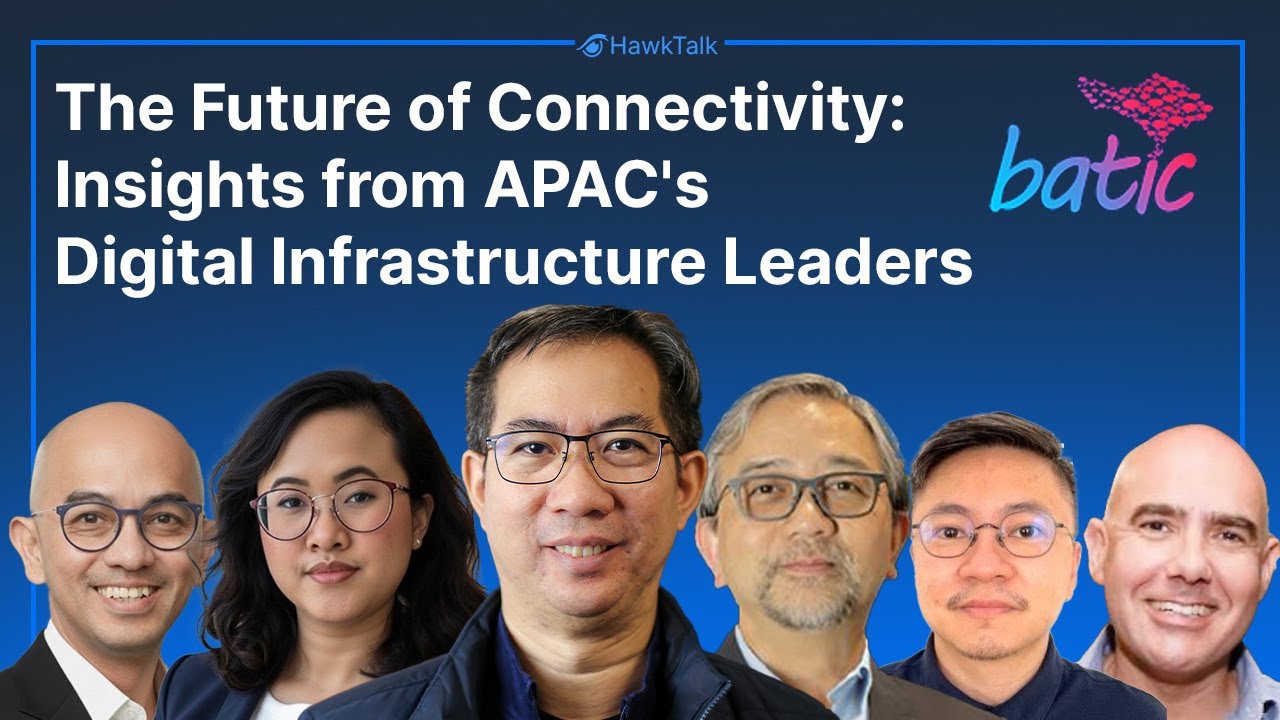 The Future of Connectivity: Insights from APAC's Digital Infrastructure Leaders | Batic 25