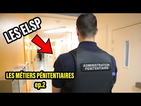 (Ep.2) Les Métiers Pénitentiaires - Les ELSP