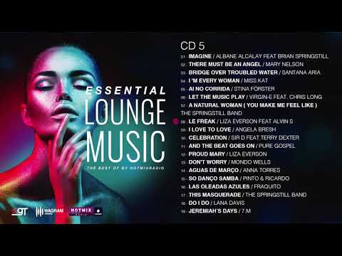 ESSENTIAL LOUNGE MUSIC | The Best Of by Hotmixradio [CD5]
