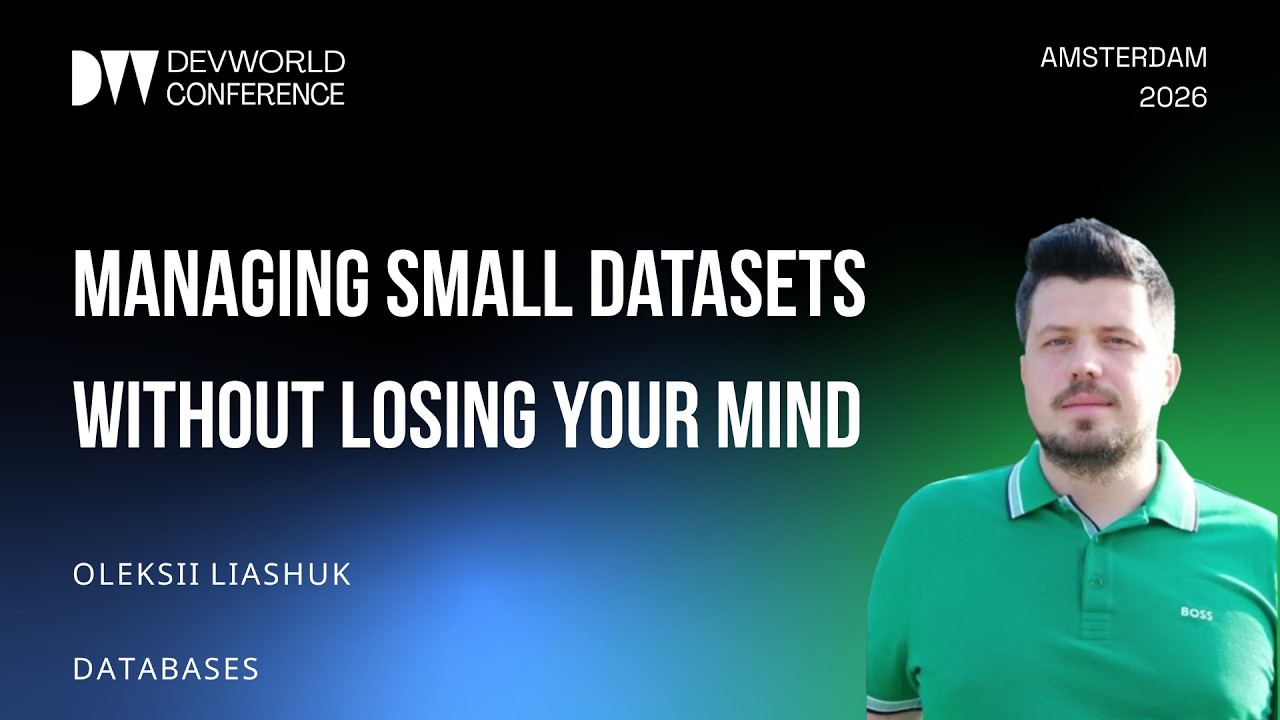 Oleksii Liashuk - Managing Small Datasets Without Losing Your Mind