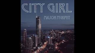 City Girl Music Video
