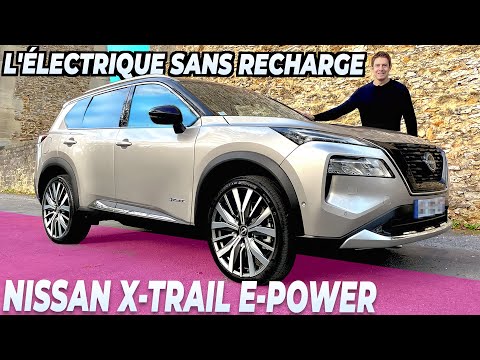 Essai Nissan X-trail e-Power - L'électrique sans recharge !