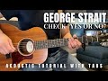 Check Yes Or No George Strait Guitar Lesson With Tabs