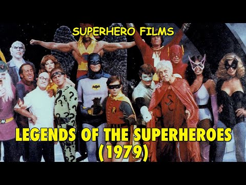 Superhero Films - Ch. 12: 'Legends of the Superheroes' (Part 1 of 2)
