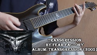 Fear Factory - Transgression (Guitar Cover by Godspeedy)