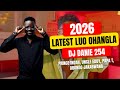 2026 LUO OHANGLA BANGERS MIX PRINCE INDAH UNCLE EDDY ABONGO JAKABWANA FT DJ DANIE 254