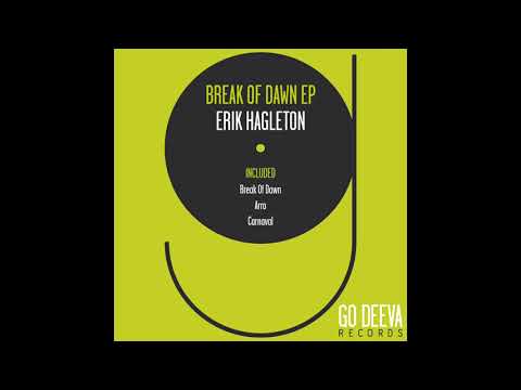 Erik Hagleton - Arro (Original Mix) Go Deeva Records