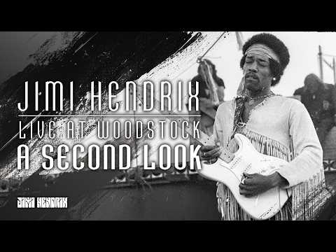 Jimi Hendrix - Live at Woodstock: A Second Look, on the official Jimi Hendrix channel
