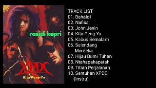 Download lagu XPDC _ KITA PENG-YU (1994) _ FULL ALBUM mp3