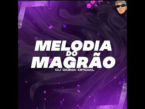 Melodia do Magrão