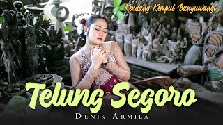 Download lagu Denik Armila - TELUNG SEGORO || Kendang Kempul Banyuwangi mp3 Download lagu Denik Armila - TELUNG SEGORO || Kendang Kempul Banyuwangi mp3