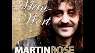 Martin Rose - Mein Wort