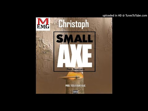 Christoph Ft. Revoluxon - Small Axe (*NEW MUSIC 2018*)
