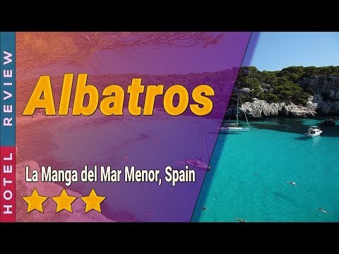 Albatros hotel review | Hotels in La Manga del Mar Menor | Spain Hotels