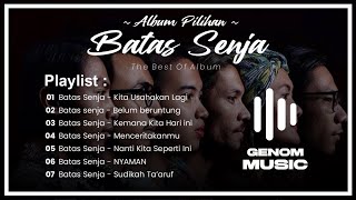 Download lagu Lagu Batas Senja | Album Pilihan 🎧 mp3