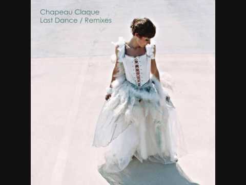 Chapeau Claque - Last Dance (Enliven Deep Acoustic's & Kenny Leaven Remix)