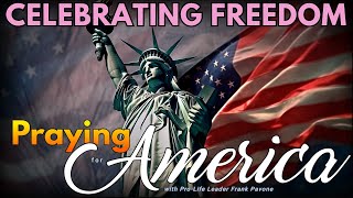 PFL-Celebrating Freedom in America! - The Meaning of Juneteenth | Praying for America - June 19, 2023