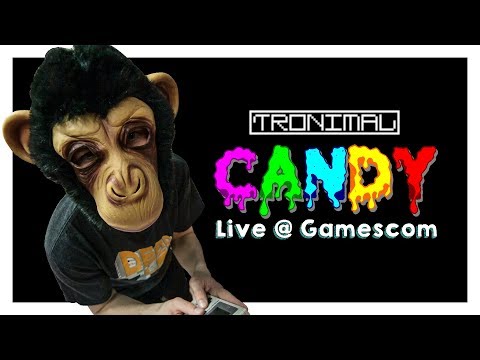Tronimal  - Candy [Live @ Gamescom 2017]