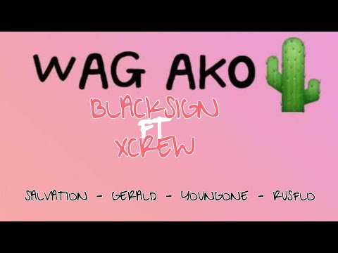 Wag Ako -  Youngone x Rusflo Ft. Salvation and Gerald  @DengTV15 (Prod. by MrBeats) | BLACKSIGN