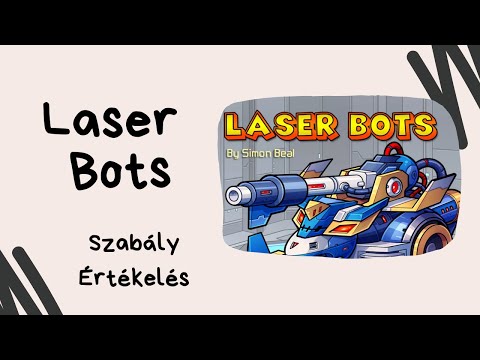 Robotharc lézerfegyverekkel: Laser Bots társasjáték játékbemutató és szabályismertető - Társasozz Okosan!