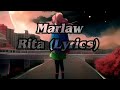 Marlaw Rita Lyrics