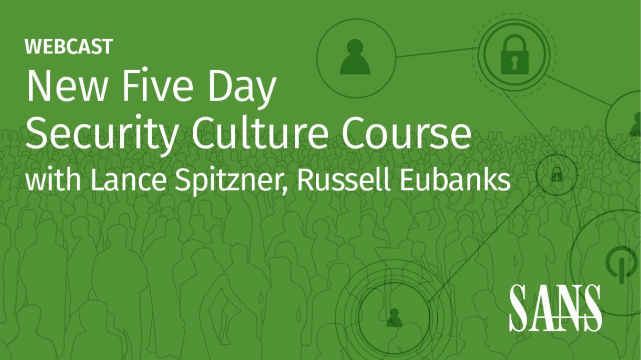 New Five Day Security Culture Course | MGT521 | SANS Institute