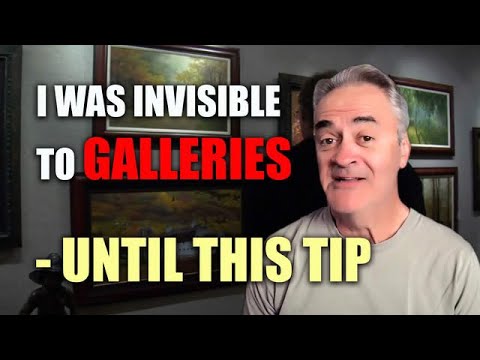 This one tip got my paintings into 10 Art Galleries