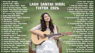 Download lagu Rabun Jauh, Berakhir di Aku 💖 Lagu Santai Viral Tiktok 2026 — Lagu Pop Indonesia Terbaru 2026 mp3