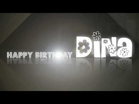 Happy Birthday Dina