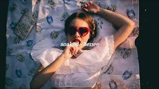 soaked - benee {slowed and reverb}